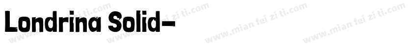 Londrina Solid字体转换